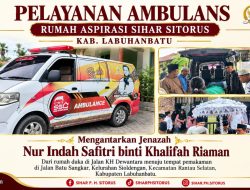 Wujud Kepedulian kepada Masyarakat Labuhanbatu, Rumah Aspirasi Sihar Sitorus Layani Pengantaran Jenazah Hingga Ke pemakaman