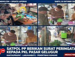 Satpol PP Labuhan batu Berikan Surat Peringatan kepada PKL Pasar Gelugur, Akan Melakukan Penertiban Sepanjang Trotoar Jalan